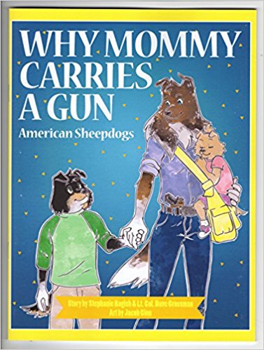 Why Mommy Carries a Gun book