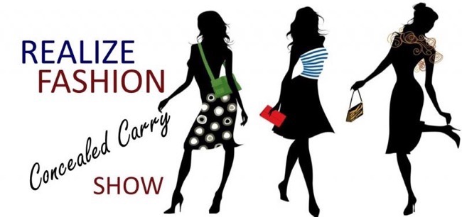 REALIZE Firearms Awareness Coalition: Concealed Carry Fashion Show and ...