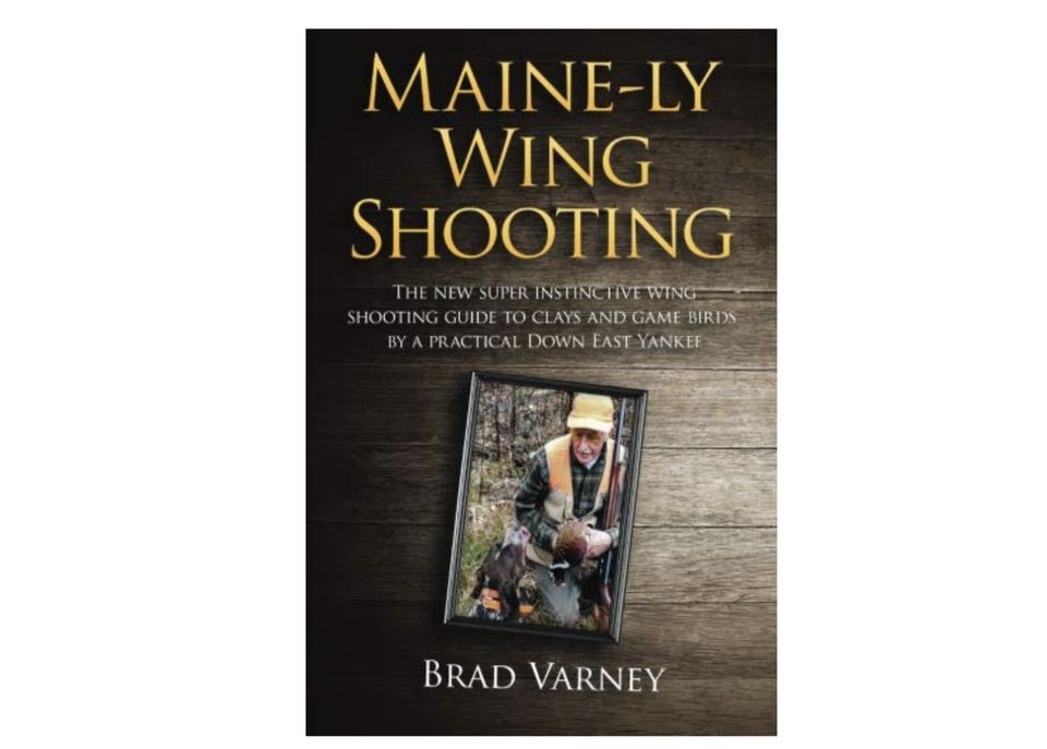 Maine-Ly Wing Shooting by Brad Varney Holiday Gift Ideas for Shotgun Enthusiasts