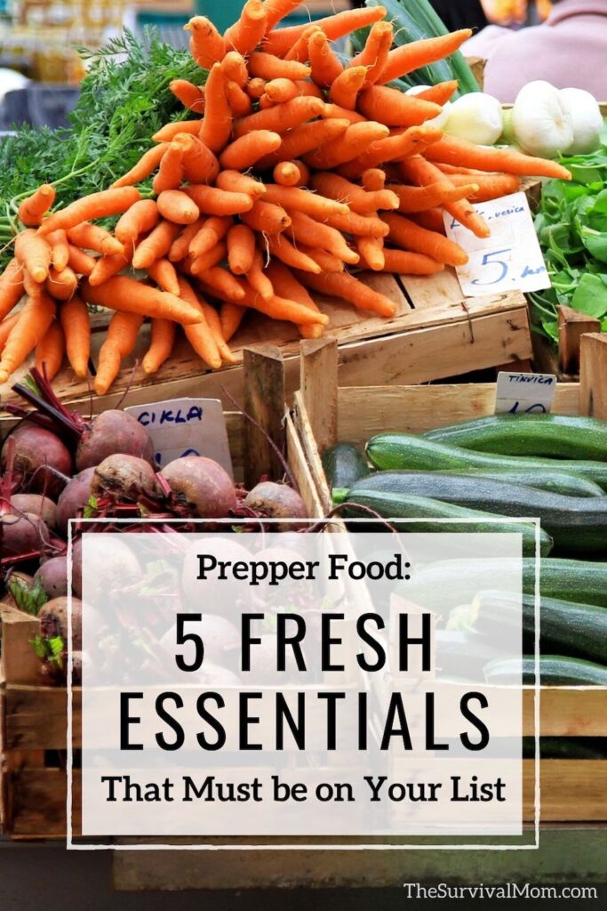Prepper Food 5 Fresh Essentials That Must Be On Your List