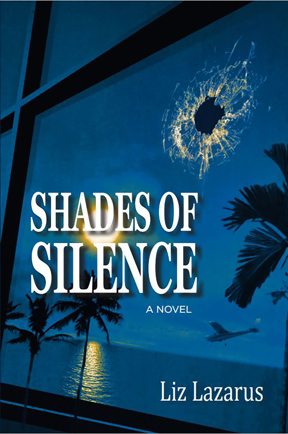 Shades of Silence Front Cover Final Liz Lazarus