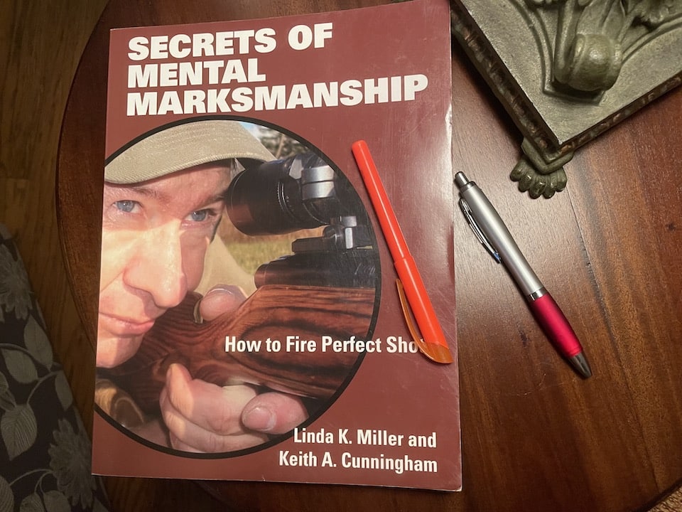 secrets of mental marksmanship Pistol Training Goals