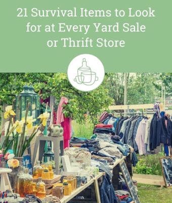 21 Survival Items to Look For at Every Yard Sale and Thrift Store feature