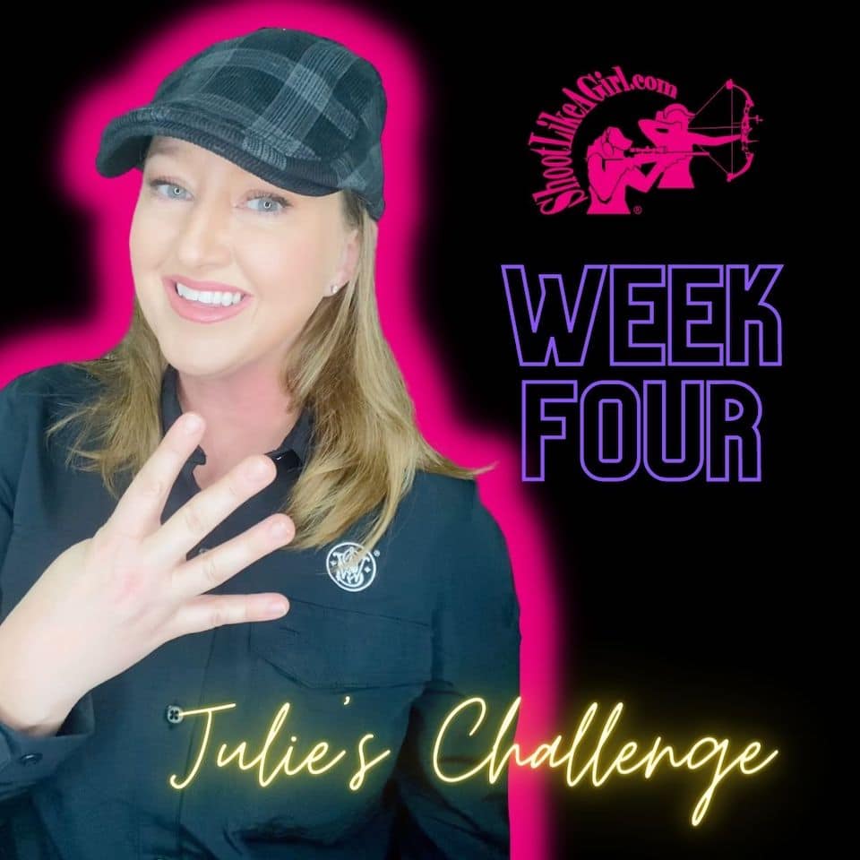 Julie's SLG Range Ready Challenge - Week Four